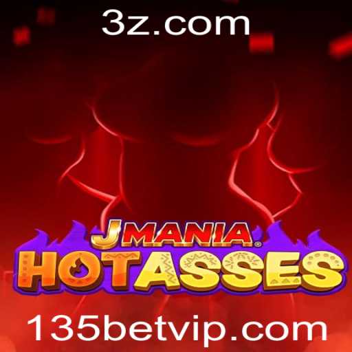 Descobrindo o Mundo de JManiaHotAsses e a Emocionante Aposta 135bet